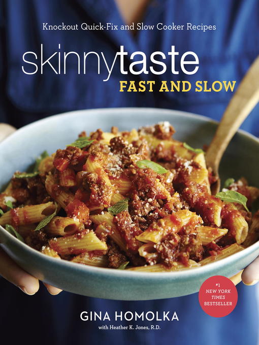 Title details for Skinnytaste Fast and Slow by Gina Homolka - Available